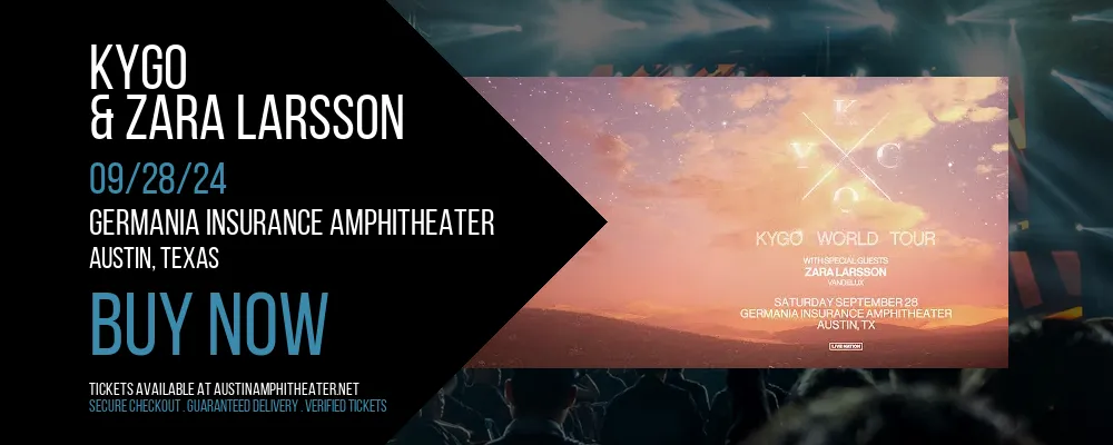 Kygo & Zara Larsson at Germania Insurance Amphitheater